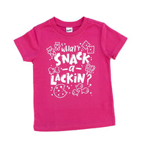 What's Snack-A-Lackin? Snack Shirt