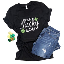 One Lucky Mama - St Patricks Day Shirt Women - St Patricks Day Shirt - Mama St Patricks Day Shirt - Lucky Mama - Mama Shirt - Mama Tshirt