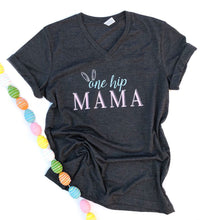 one hip mama - mama easter shirt - adult easter shirt - womens easter tshirt - easter mom shirt - easter shirt for moms - adult easter shirt