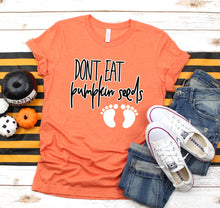 don't eat pumpkin seeds - pumpkin seeds - pumpkin annoucement shirt - pumpkin pregancy - halloween annoucement - pregnant halloween shirt