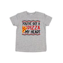 you got a pizza of heart - pizza shirt - funny valentines shirt - boy valentines shirt - valentine pizza shirt - pizza lover - pizza party