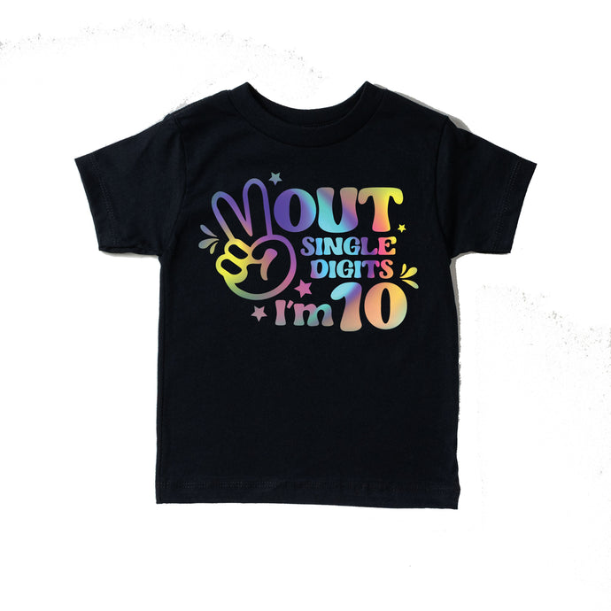 double digits - 10th birthday shirt - tenth birthday shirt - 10 years of awesome - peace out single digits - 10th bday shirt - 10th birthday