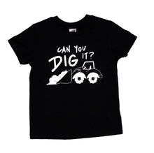 Can You Dig It - Construction Shirt